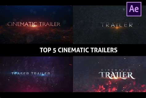 5 Essential Trailer Templates In After Effects