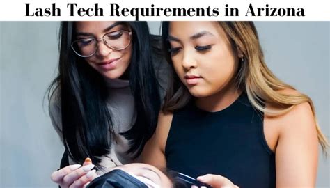 5 Requirements For Arizona Lash Techs