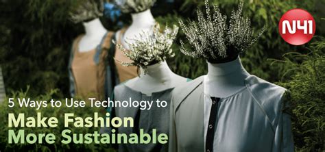 5 Sustainable Fashion Tech Companies To Watch