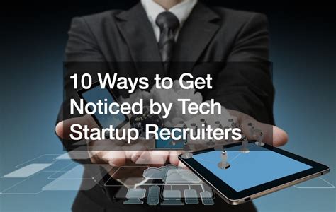 5 Tips For Tech Startup Recruiters