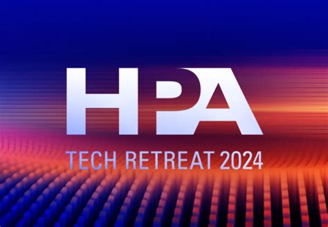 5 Ways To Maximize Hpa Tech Retreat 2024 Experience