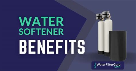 7 Benefits Of Flow Tech Water Softener