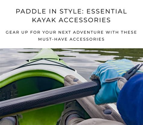 7 Essential Gear To Grab For Your Kayak