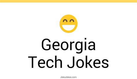 8 Georgia Tech Jokes To Make You Lol