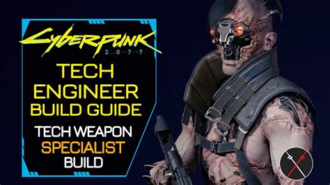 Cyberpunk 2077 Tech Weapons Build Guide