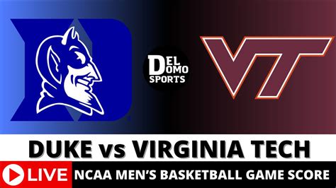 Duke Vs Virginia Tech Basketball Score Updates