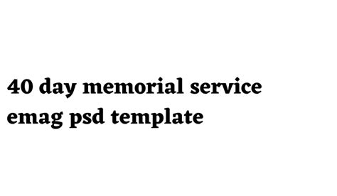 Emag Psd Template For 40 Day Memorial Service