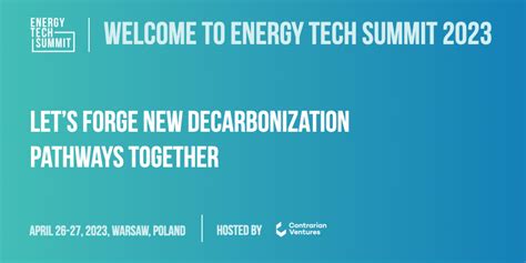 Innovating The Future: Energy Tech Summit 2023