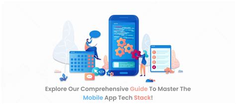 Mobile App Tech Stack: A Comprehensive Guide