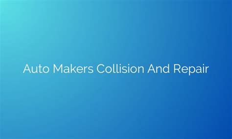 Revolutionizing Auto Repairs: The Future Of Collision Tech