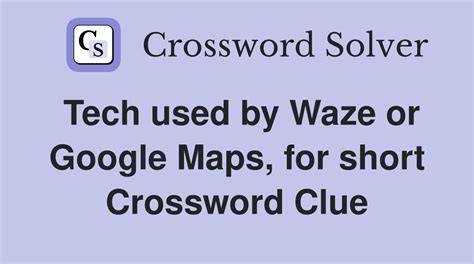 Waz Tech Crossword Clue Answer And Explanation